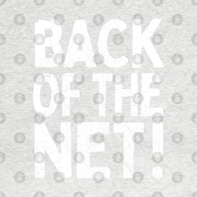 Back Of The Net! by Pale Green Ghosts